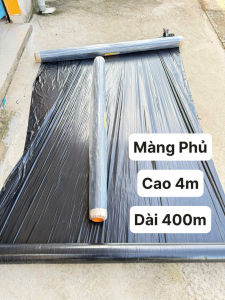 Màng Phủ ( Chiều Cao 4m - Chiều Dài 400m ) Dùng trong nông nghiệp và làm vườn thi công công trình.