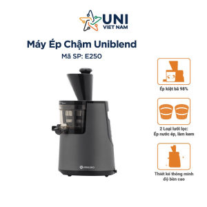 Máy ép chậm UNIBLEND E250