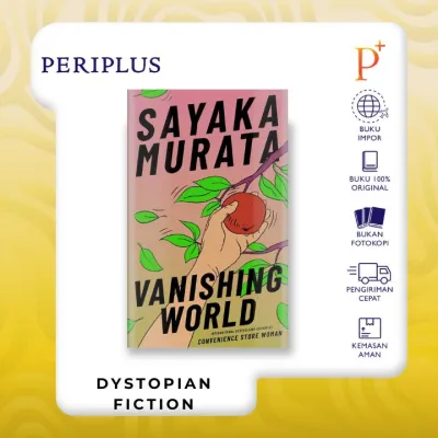 Vanishing World by Sayaka Murata - 9781803511207
