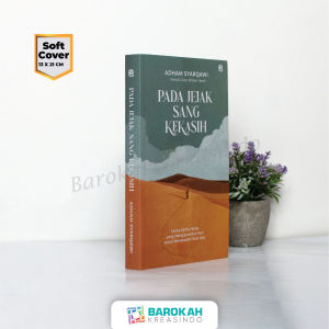 Buku Original Pada Jejak Sang Kekasih Adham Syarkawi Qaf Media Buku Motivasi Hidup Buku Islami