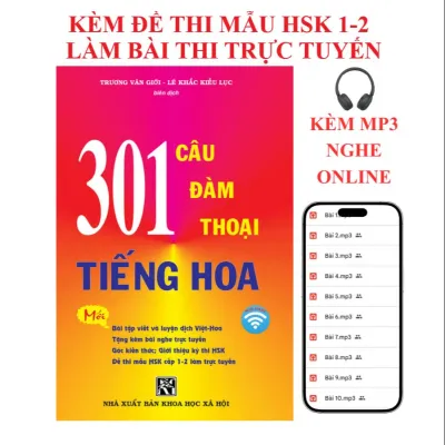Sách - 301 Câu Đàm Thoại Tiếng Hoa (Bản mới Khổ lớn) có chỉnh sửa bổ sung đề thi mẫu HSK CẤP 1