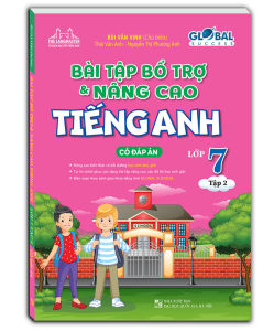 Sách - GLOBAL SUCCESS - Bài tập bổ trợ và nâng cao tiếng anh lớp 7 tập 2 (có đáp án)