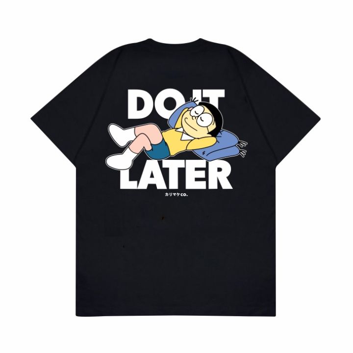 GILAN Kaos Pria Wanita Distro T shirt Cowok Cewek Cotton Combed 24s Tshirt Baju Hitam Unisex Gambar Manga Jepang Dewasa Logo Original Putih Motif Anime Kartun Doraemon Giant Suneo Shizuka Nobita Do It Later