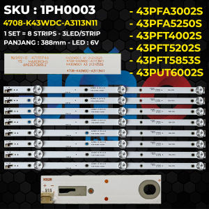 Backlight TV PHILIPS 43 Inch 43PFA3002S 43PFT4002S 43PFT5202S 43PFA5250S 43PFT5853S 43PUT6002S/70 4708-K43WDC-A3113N11