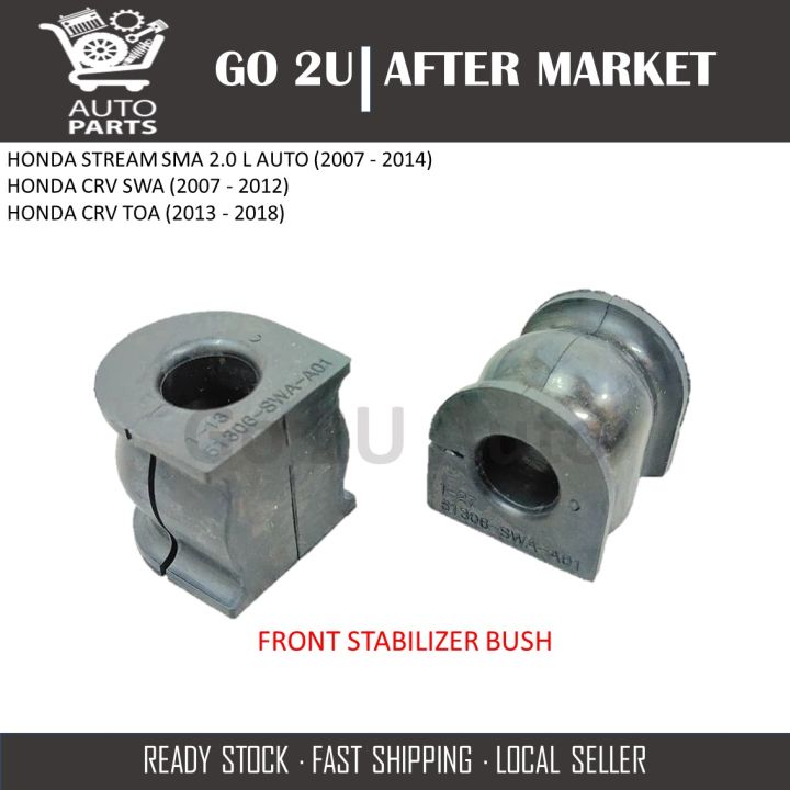 FRONT STABILIZER BUSH 1SET 2PCS - 51306-SWA-A01 HONDA CRV SWA (2007 ...