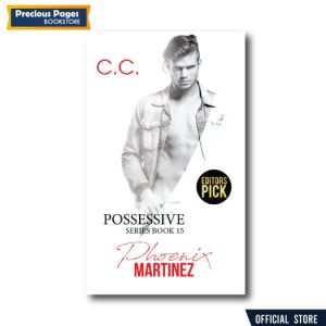 Possessive Series Book 15: Phoenix Martinez by C.C.