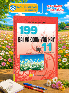 Sách - 199 Bài Và Đoạn Văn Hay Lớp 11 - Biên Soạn Theo Chương Trình GDPT mới - ndbooks