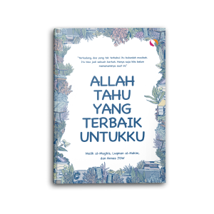 Yanita Buku Islami Motivasi Islam Allah Tahu Yang Terbaik Untukku Hijrah Untuk Muslim dan Muslimah