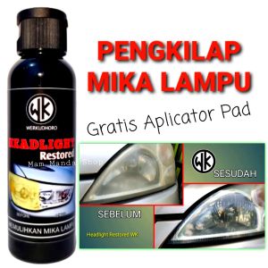 Pembersih & Pengkilap Mika Lampu Mobil / Headlight Restored 100ml / Headlamp Polish / Poles Mika Lampu Mobil / Kaca Lampu Mobil & Motor