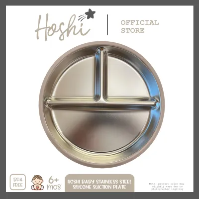 Hoshi Baby Stainless Steel Plate with 100% Food Grade Silicone Suction Base Infant BPA Free 6Mos+