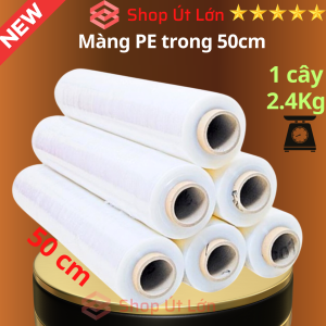 Màng PE 50cm nặng 2.4kg dùng để quấn hàng hoá đúng số kg