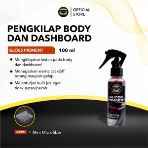 GARASI AGAN Gloss Pigment Pengkilap Body Mobil Motor Media Cat Body Glossy atau Doff dan Dashboard