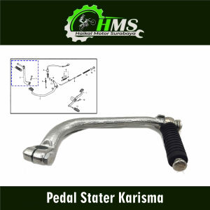 Pedal Stater Karisma - Pijakan Injakan Slah Selah Selahan Engkol Kick Kik Pedal Starter Honda