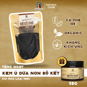 Bột Cà Phê - Bã Cà Phê nguyên chất thiên nhiên Nhà Cô Ba chính hãng tẩy da chết dưỡng trắng hồng mềm mịn 100G 500G