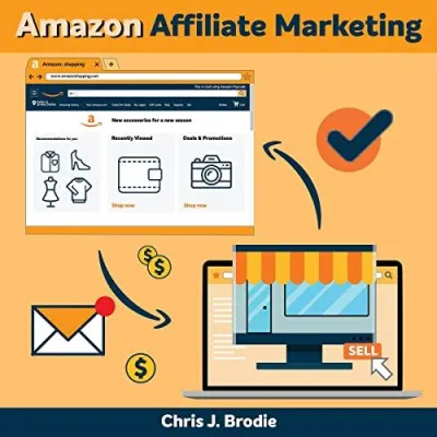 (Audible in CDs) Amazon Affliate Marketing: The Secret E-Commerce Passive Income That No One Is Talking About Make Money Online and Gain Your Freedom Back! Secret Strategies for a Lucrative Work from Home Based Business and for Digital Nomad Style: Entre