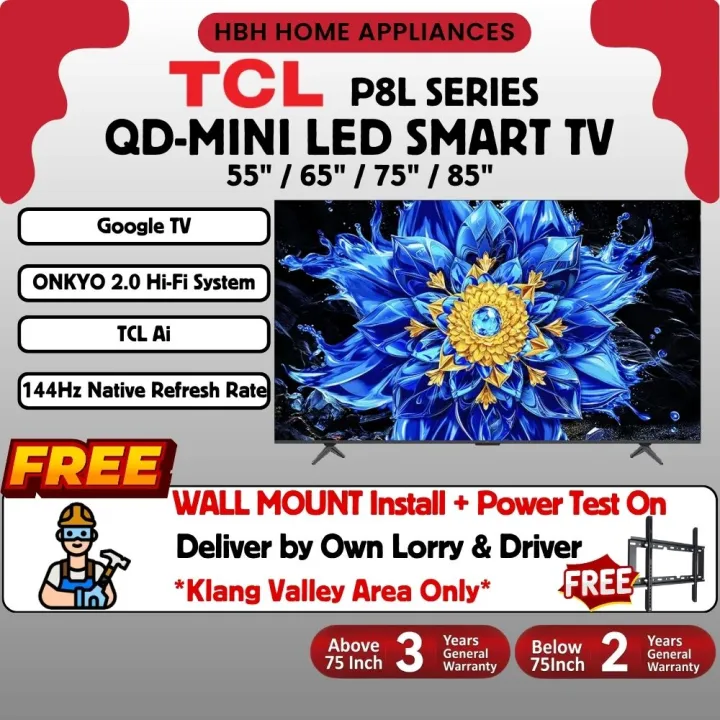 【Free Wall Mount Install Within 5 Days】TCL P8L Series | Google TV | QD-Mini LED Dimming | Dolby-Atmos | 144Hz | 55P8L |65P8L