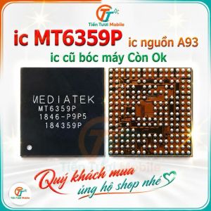ic nguon a93/ MT6359Pic cũ bóc máy còn ok