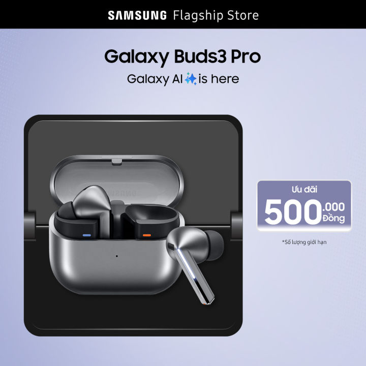 [MEGA - SALE ĐẬM TỪ 20H 5.6] Samsung Galaxy Buds3 Pro, Tai nghe Bluetooth không dây Hi-Fi