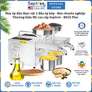 Máy ép dầu ăn thực vật 2 đầu ép đa năng chuyên nghiệp thương hiệu Mỹ cao cấp Septree B02S Plus - Công suất 1900W - Bảo Hành 1 Năm