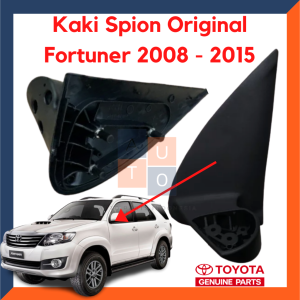 Kaki Spion Fortuner 2008 - 2015 Original & Dudukan Spion Toyota Fortuner