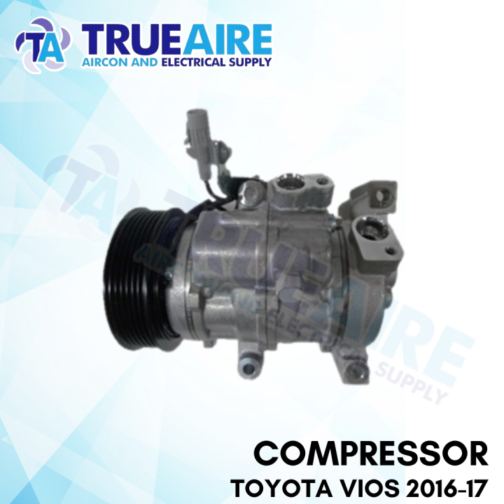 TRUE AIRE COMPRESSOR CAR TOYOTA VIOS 20162017 6PK 10SRE11C 4471401030