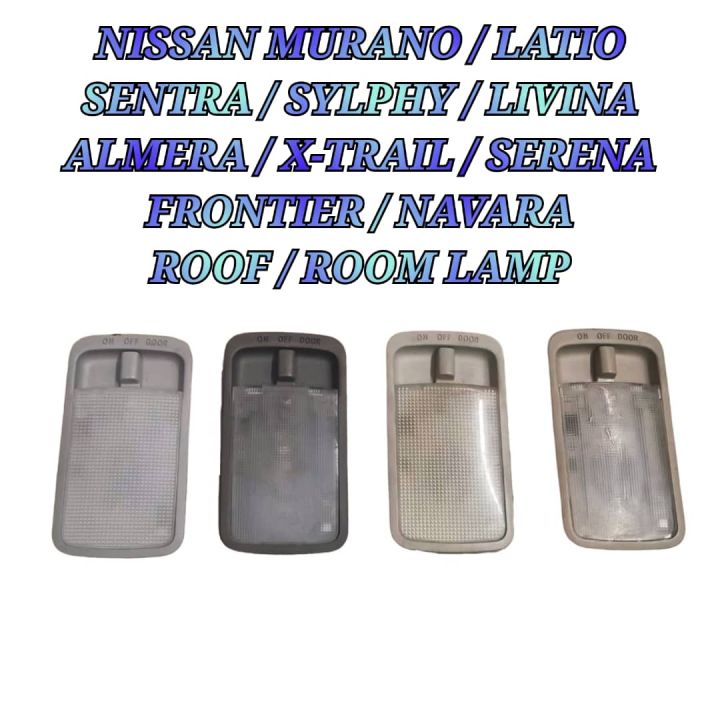 Roof / Room Lamp Nissan Murano Latio Sentra Sylphy Livina Almera X