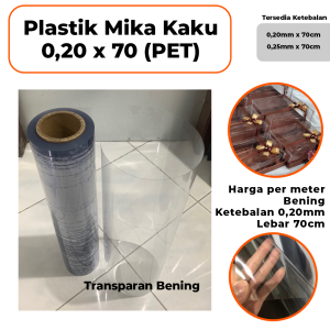 Plastik Mika Kaku Bening [0.20mm x 70cm] untuk Tutup Seserahan / Hantaran Pernikahan Meteran PET Rigid Roll