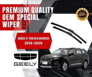 Compatible for GEELY OKAVANGO 2019-2026 - Premium Quality Special Front Windshield Wiper 2pcs