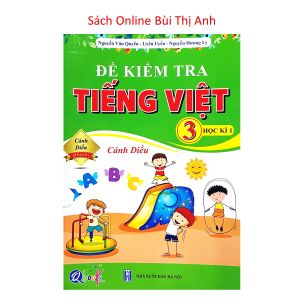 Sách - Đề kiểm tra tiếng việt lớp 3 học kì 1 (Cánh Diều)