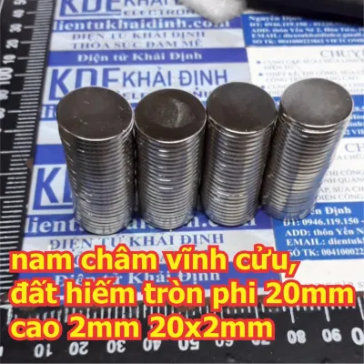 5 cái nam châm vĩnh cửu nam châm đất hiếm tròn phi 20mm cao 2mm 20x2mm kde5901