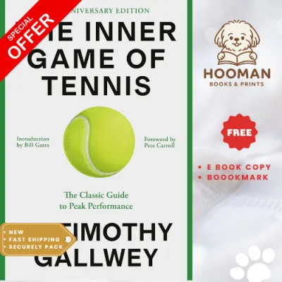 The Inner Game of Tennis: The Classic Guide to the Mental Side of Peak Performance