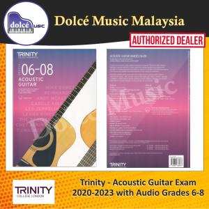 Trinity - Acoustic Guitar Exam 2020-2023 with Audio Grades 6-8