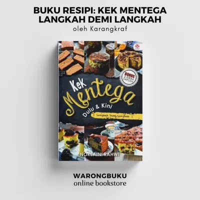 Karangkraf - Buku Resipi Kek: Kek Mentega: Dulu & Kini Langkah Demi Langkah | butter cake recipe