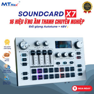 Soundcard X7  Hỗ Trợ Micro 48V Tích Hợp Hiệu Ứng Auto Tune Điều Chỉnh Giọng Hát Nhiều Hiệu Ứng Âm Thanh Cao Cấp bảo hành 6 tháng