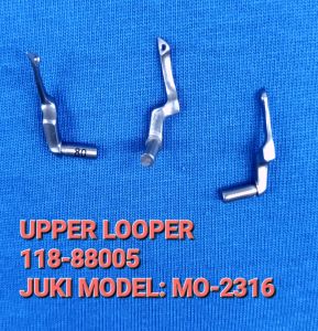 LOOPER/UPPER LOOPER 118-88005 FOR JUKI OVERLOCK INDUSTRIAL SEWING MACHINE (MODEL MO-2316)