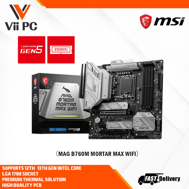 MSI MAG B760M MORTAR MAX WIFI INTEL B760 Wi-Fi 6E MATX Motherboard ...