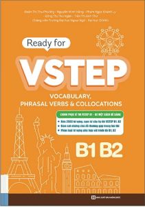 Sách - Ready For VSTEP: Vocabulary Phrasal Verbs And Collocation B1 B2