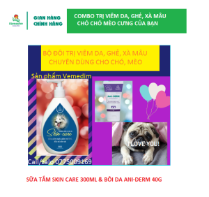 Combo Sữa tắm Skin care và Bôi da Anti-derm dùng viêm da ghẻ xà mâu cho chó mèo