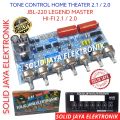 KIT TONE CONTROL STEREO 2.1 2.0 JBL220 HOME THEATER HI FI STEREO PREAMP PRE AMP CONTROL STEREO KONTROL AKTIF ACTIVE 2.1 PLUS PANEL JBL 220 JBL-220 TONE CONTRROL HOME THEATER 2.1 JBL-220 PLUS PANEL LEGEND MASTER ASLI ORIGINAL ORI. 