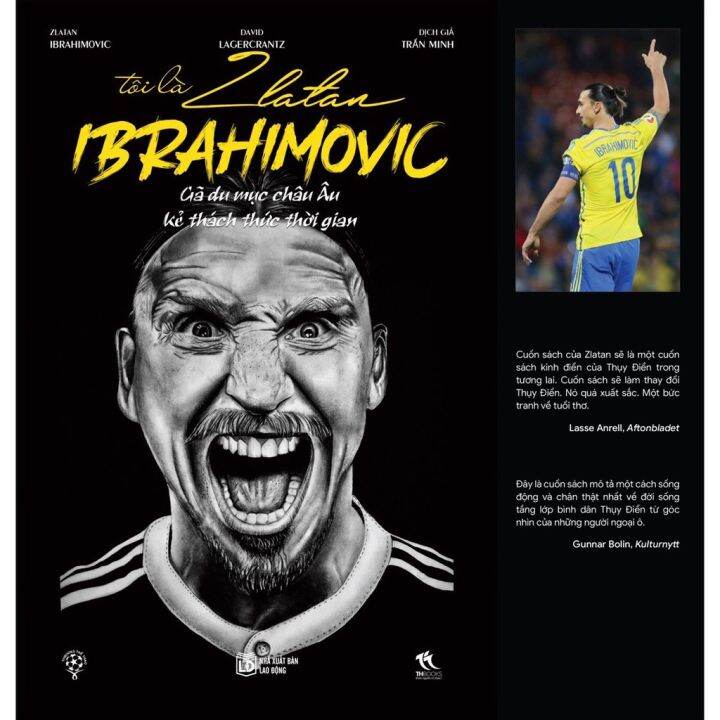 Sách - Bản đb Tôi Là Zlatan Ibrahimovic - Gã Du Mục Châu Âu (Tái Bản 2020)