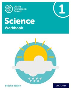 OXFORD INTERNATIONAL PRIMARY SCIENCE WORKBOOK 1 - 9781382006606 - OXFORD UNIVERSITY PRESS - SPEEDBOOKS.MY