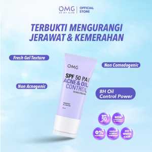 OMG Oh My Glow Bright Booster | Tone Up UV Barrier | Acne & Oil Control Sunscreen SPF 50 PA++++ 25ml | 60ml Sunscreen