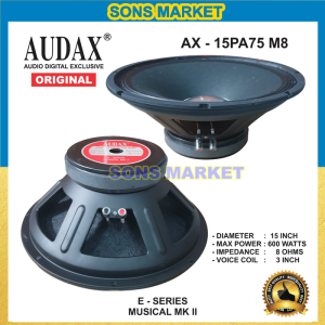 SPEAKER AUDAX AX 15 PA 75 FULL RANGE 15in 15inch 600 WATT 15PA75 AX 15PA75 M8 ORIGINAL AUDAX INDONESIA