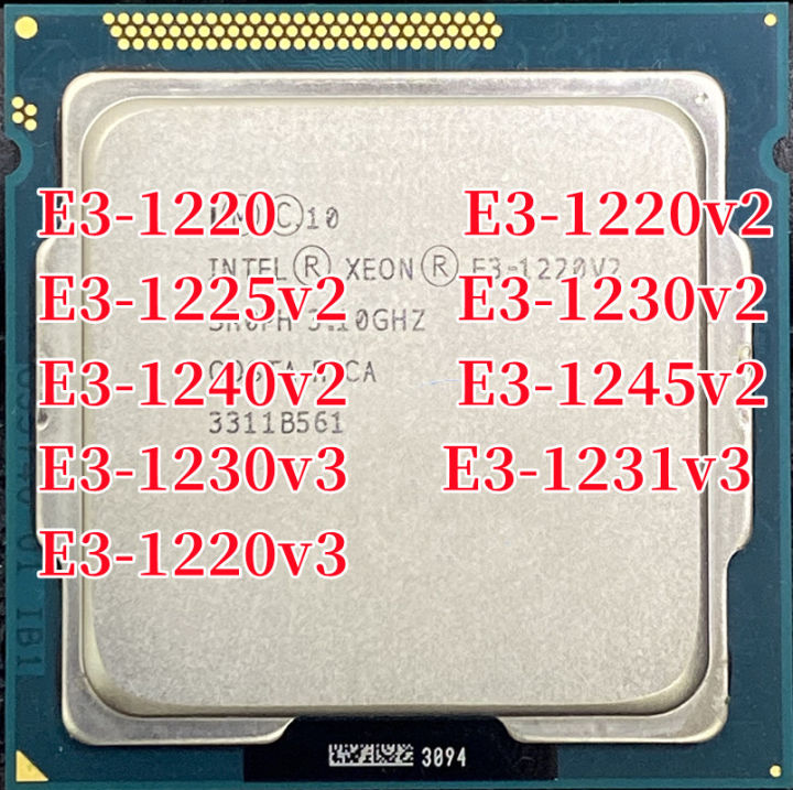 Xeon E3-1220 E3 1225v2 1220v2 1230v2 1240v2 1245v2 1230v3 1231v3 1220v3 ...