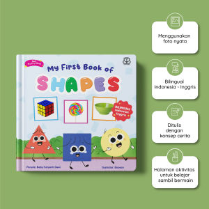 My First Book of Shapes - Boardbook Bilingual | Buku Anak Mengenal Bentuk 0-5 Tahun