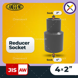 Langgeng Reducer Socket JIS-AW 4x2" - Fitting PVC