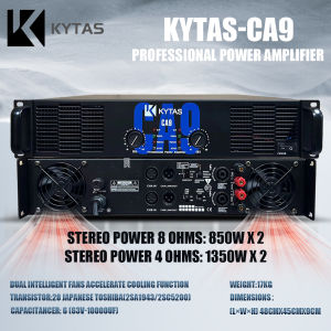 KYTAS CA9-2U professional power amplifier 850 watts × 2 channels can be bridged in series 8 ohms