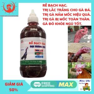RỄ BẠCH HẠC BÔI MỐC LÁC Gà Tre Nấm Mốc Gà Chọi Bôi Lác Trắng.không ảnh hưởng gà đá.