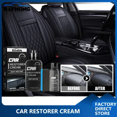 [SG SELLER]Rayhong Plastic Renovator For Car Retreading Agent Wax Car Restorer Cream Car Maintenance Care For Car Cleaning Product Coated Plastic Instrument Panel Wax Dustproof Glossy Leather Maintenance