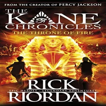 The Throne of Fire - The Kane Chronicles Book 2
